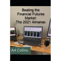 Beating the Financial Futures Market: The 2021 Almanac