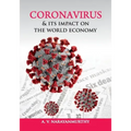 Coronavirus & its impact on the World Economy