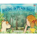 Hiding in Plain Sight - Friends in the Forest