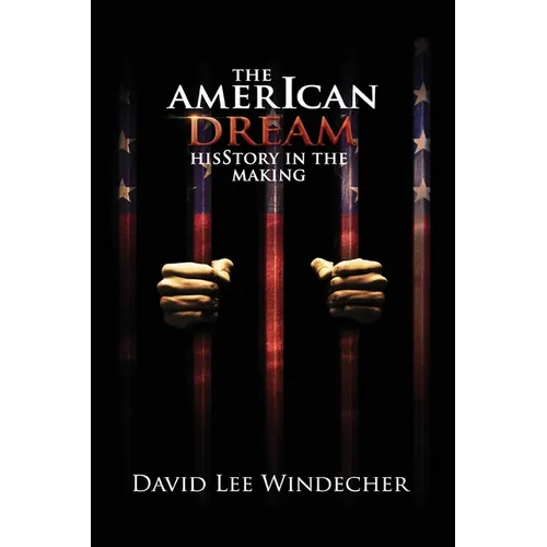 The AmerIcan Dream HisStory in the Making
