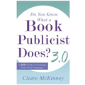 Do You Know What a Book Publicist Does? 3.0
