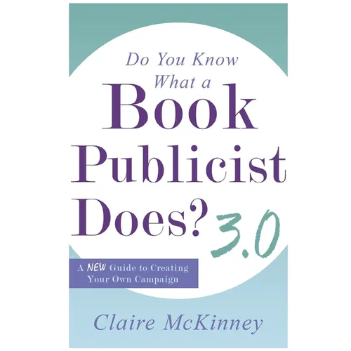 Do You Know What a Book Publicist Does? 3.0