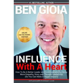 Influence With A Heart