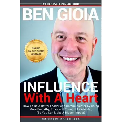 Influence With A Heart