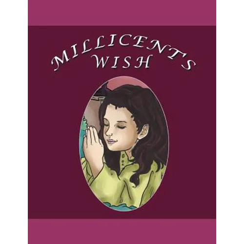 Millicent's Wish