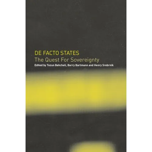 De Facto States: The Quest for Sovereignty