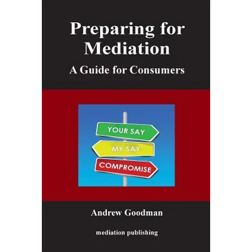 Preparing for Mediation: A Guide for Consumers