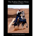 The Arabian Desert Horse