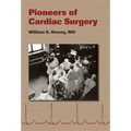 Pioneers of Cardiac Surgery