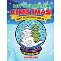 Dot to Dots for Christmas! Connect the Dots Activity Book Age 7