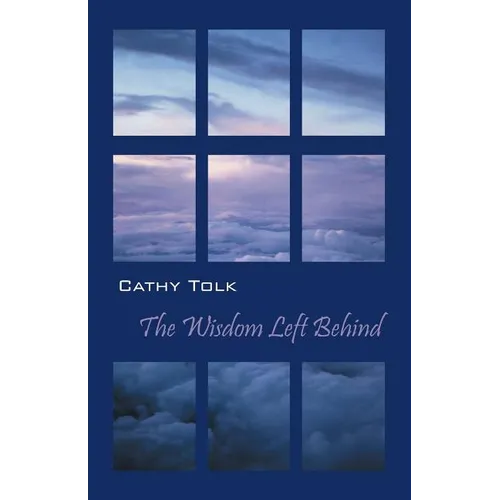 The Wisdom Left Behind