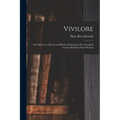 Vivilore: The Pathway to Mental and Physical Perfection; The Twentieth Century Book for Every Woman