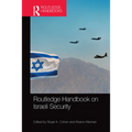 Routledge Handbook on Israeli Security