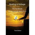 Healing is Voltage: The Handbook