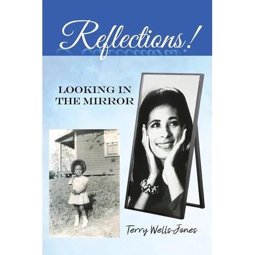 Reflections!: Looking in the Mirror