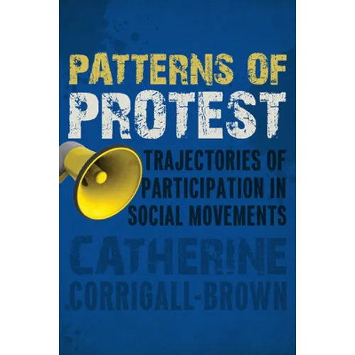 Patterns of Protest: Trajectories of Participation in Social Movements