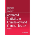Advanced Statistics in Criminology and Criminal Justice