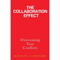 The Collaboration Effect: Overcoming Your Conflicts
