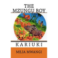 The Mzungu Boy