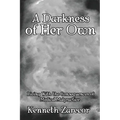 A Darkness of Her Own
