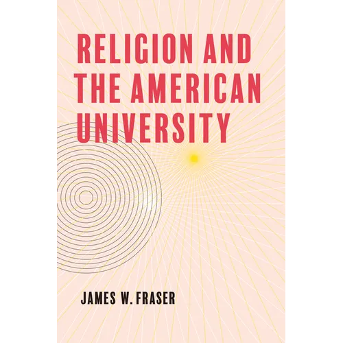Religion and the American University
