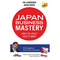 Japan Business Mastery: What you really need to know