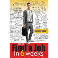 How to Find a Job in 6 Weeks