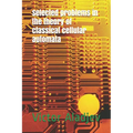 Selected Problems in the Theory of Classical Cellular Automata