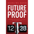 Future Proof: Reinventing Work in the Age of Acceleration