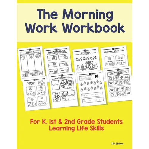 The Morning Work Workbook: For K, 1st & 2nd Grade Students Learning Life Skills
