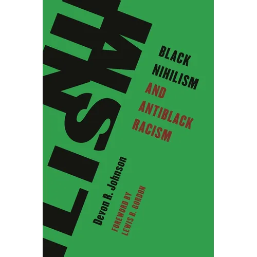 Black Nihilism and Antiblack Racism