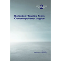 Selected Topics from Contemporary Logics