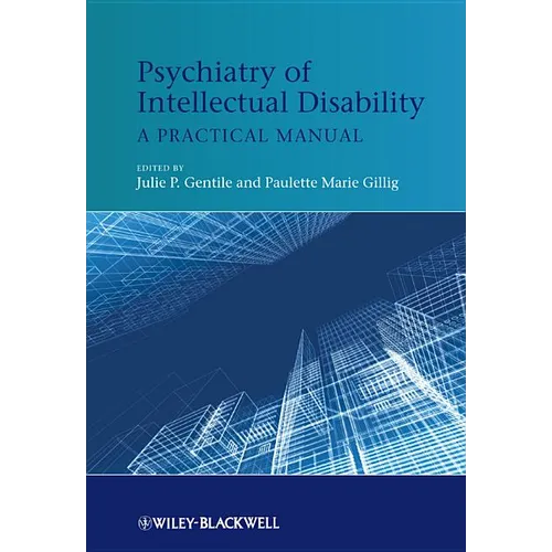 Psychiatry of Intellectual Disability: A Practical Manual