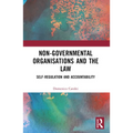 Non-Governmental Organisations and the Law: Self-Regulation and Accountability