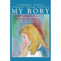 My Rory: A Personal Journey Through Teenage Anorexia