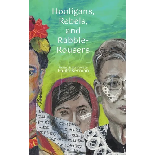 Hooligans, Rebels, and Rabble-Rousers