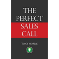 The Perfect Sales Call