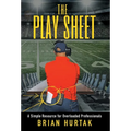 The Play Sheet: A Simple Resource for Overloaded Professionals