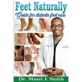 Feet Naturally, Diabetes: Feet Naturally, Diabetes