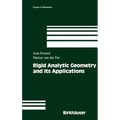Rigid Analytic Geometry and Its Applications