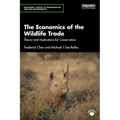 The Economics of the Wildlife Trade: Theory and Implications for Conservation