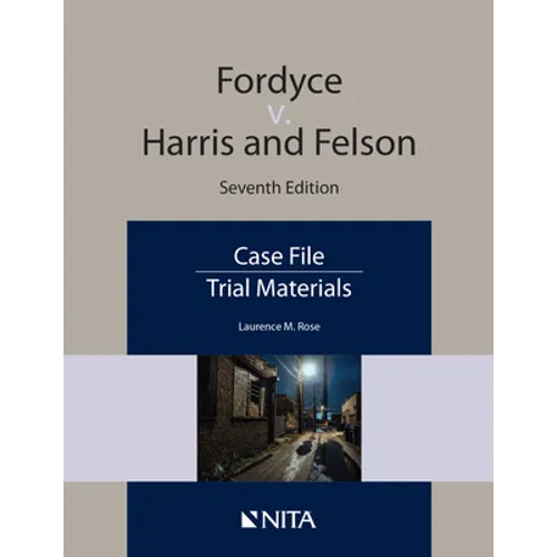 Fordyce v. Harris and Nelson: Case File