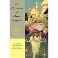 The Quatrains of Omar Khayyam: Three translations of the Rubaiyat