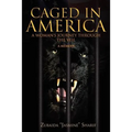 Caged in America