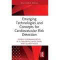 Emerging Technologies and Concepts for Cardiovascular Risk Detection