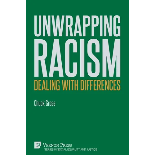 Unwrapping Racism: Dealing with Differences
