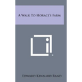 A Walk to Horace's Farm
