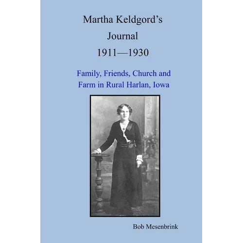 Martha Keldgord's Journal 1911 - 1930