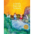 A Child's Seasonal Treasury