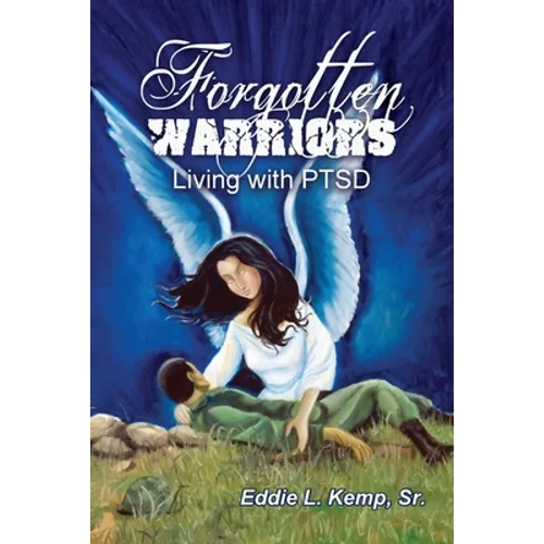 Forgotten Warriors: Living with PTSD
